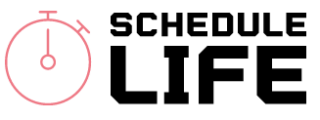 Schedule Life